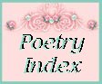 To my poetry Index